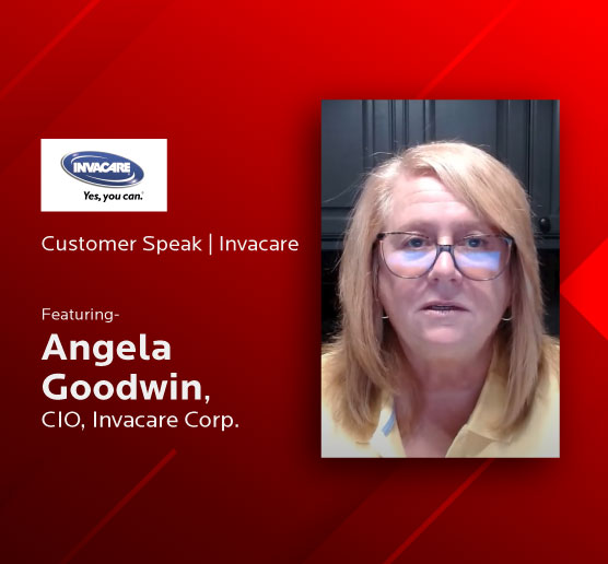 #CustomerSpeak | Invacare Testimonial - Featuring Angela Goodwin, CIO, Invacare Corp.