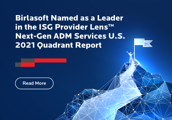 Birlasoft Named as a Leader in the ISG Provider Lens™ Next-Gen Application Development and Maintenance Services U.S. 2021 Quadrant Report