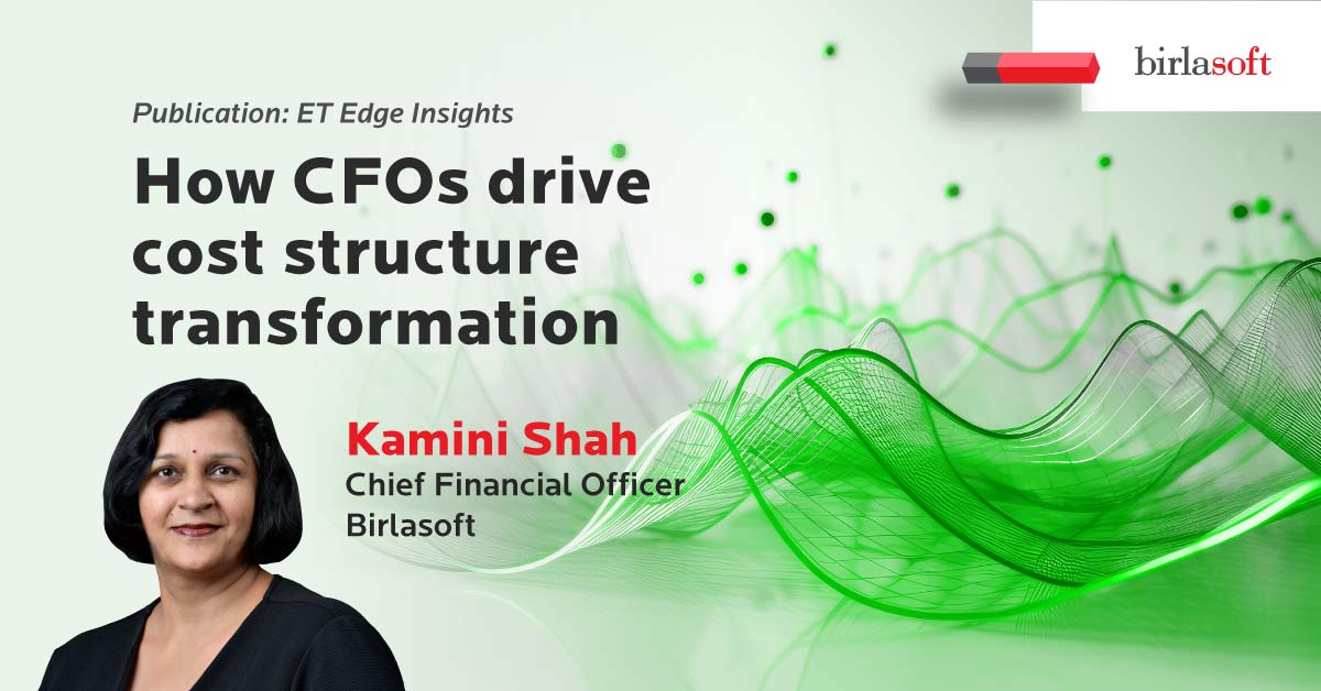 Article | How CFOs drive cost structure transformation | Birlasoft